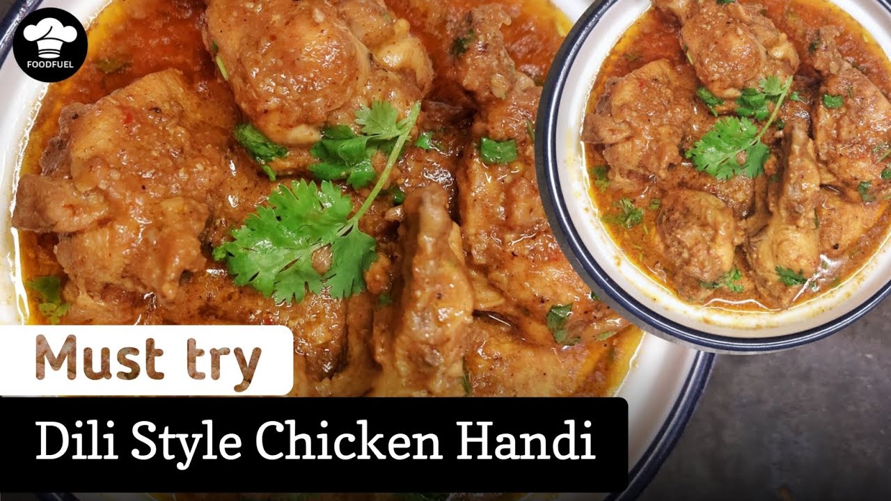 Dili Style Chicken Handi | Chicken Changezi by foodfuel