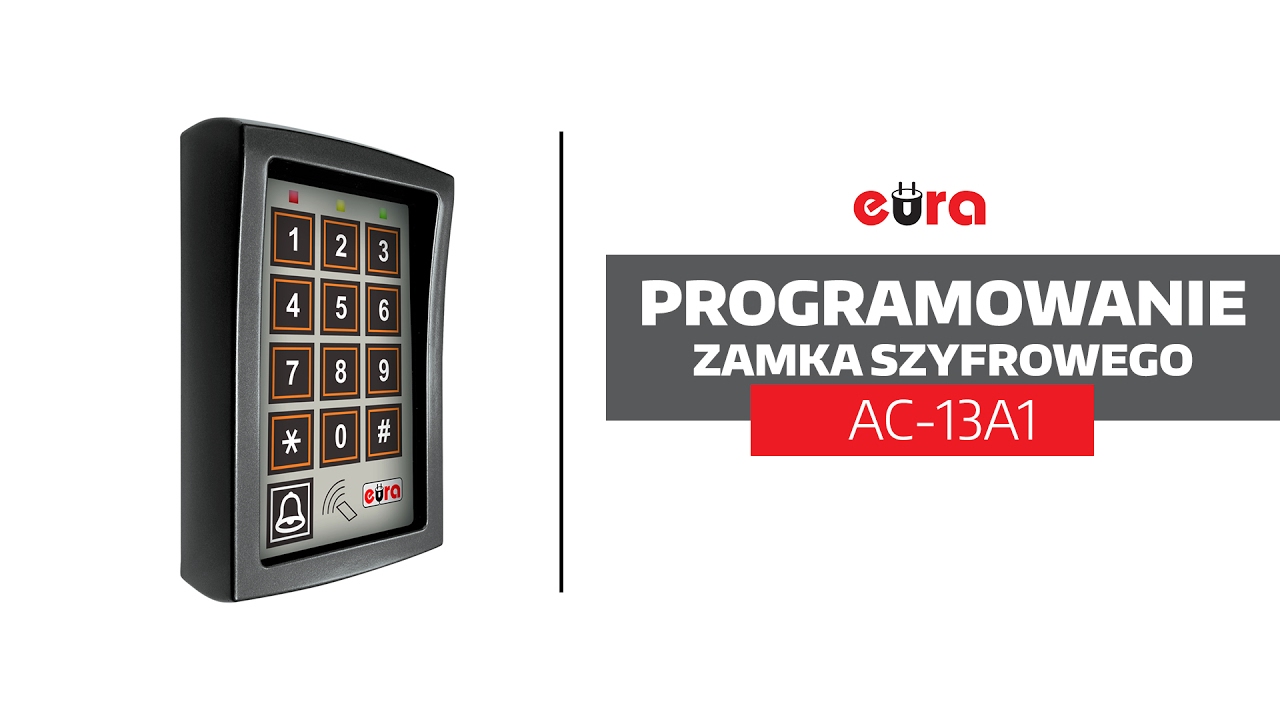 Programowanie zamka szyfrowego Eura AC-13A1 | Eura-Tech