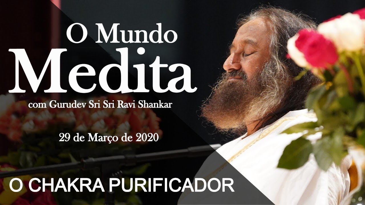 Meditação Guiada do QUINTO CHAKRA  - por Gurudev Sri Sri Ravi Shankar
