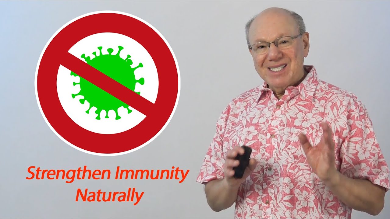 Strengthen Immunity Naturally