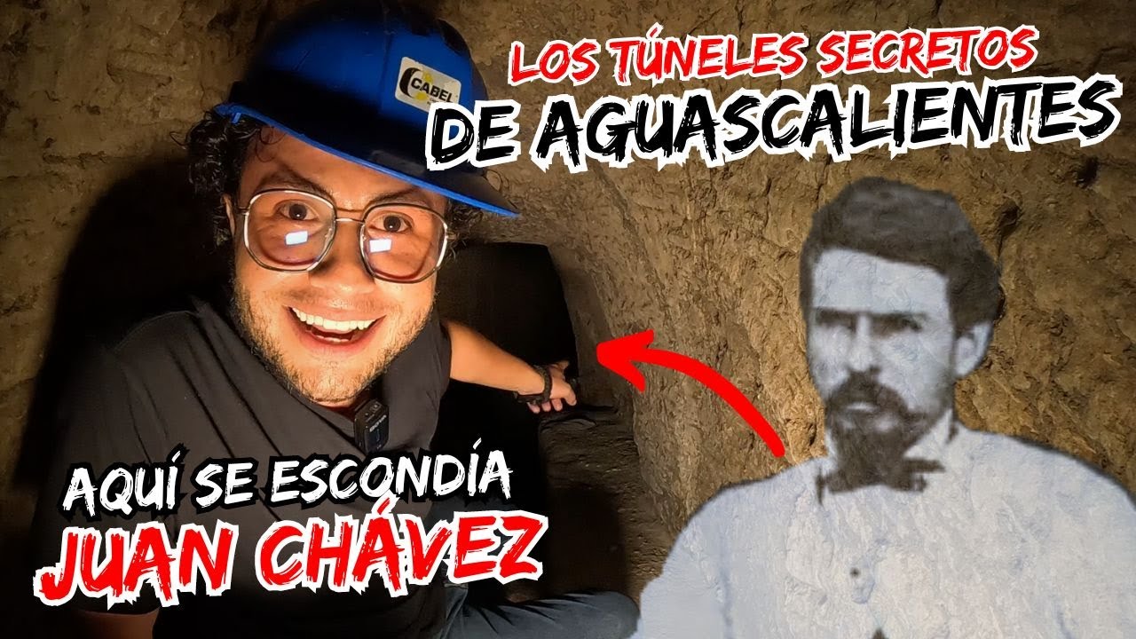 LOS TÚNELES SECRETOS DE AGUASCALIENTES 😮 Aquí se escondía JUAN CHÁVEZ