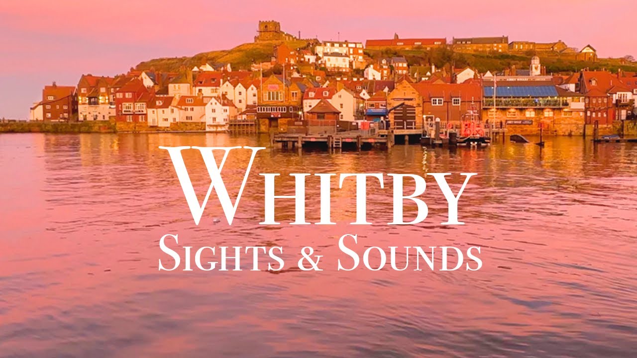 The Magical Sights And Sounds Of Whitby