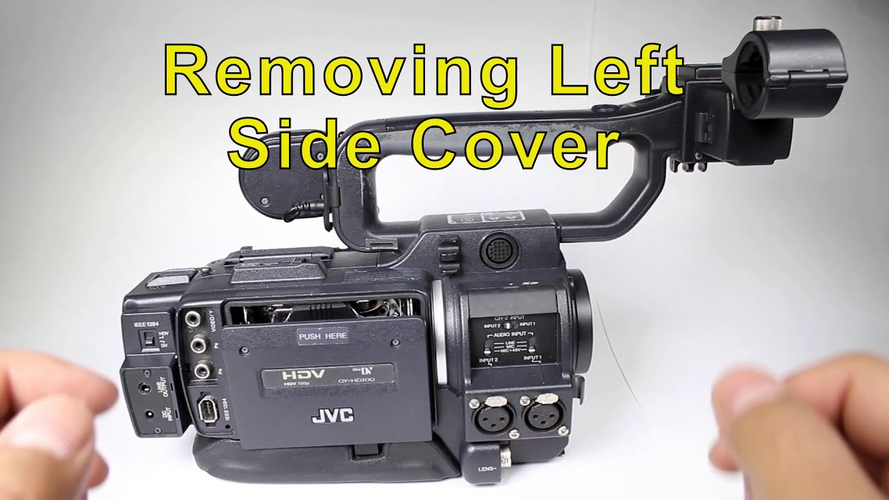 How To Disassembly Mini DV HDV Video Camera JVC GY-HD100