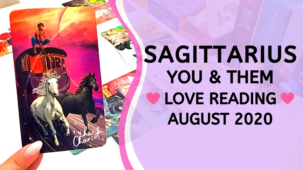 SAGITTARIUS LOVE ❤️ They Have Something to Tell You ~ You & Them Tarot Reading August 2020