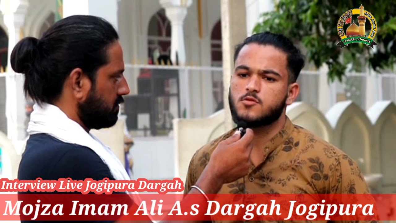 Mojiza Live Imam Ali A.s Dargah Jogipura U.P Interview