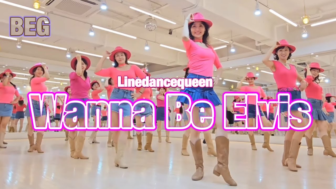 Wanna Be Elvis Line Dance l Beginner l 워나 비 엘비스 라인댄스 l Linedancequeen