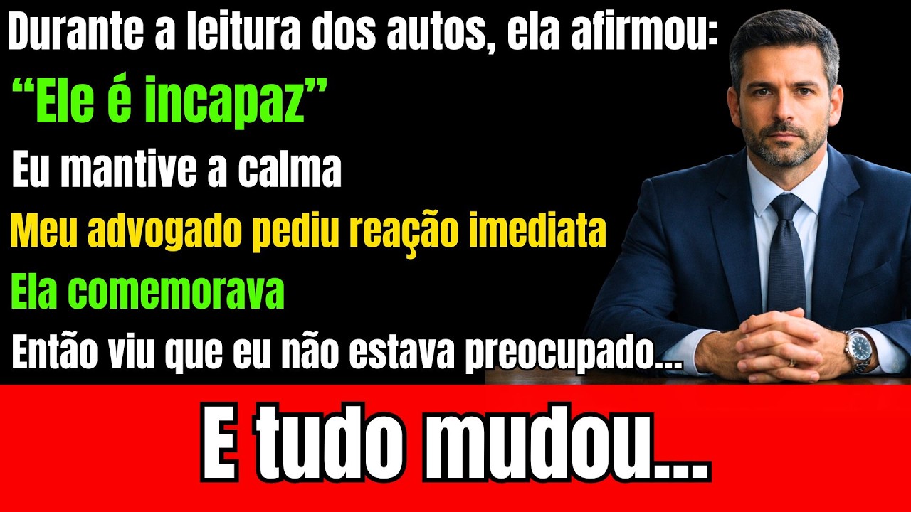 No Começo da Audiência, Ela Me Chamou de Incapaz… Mas Não Esperava Minha Reação