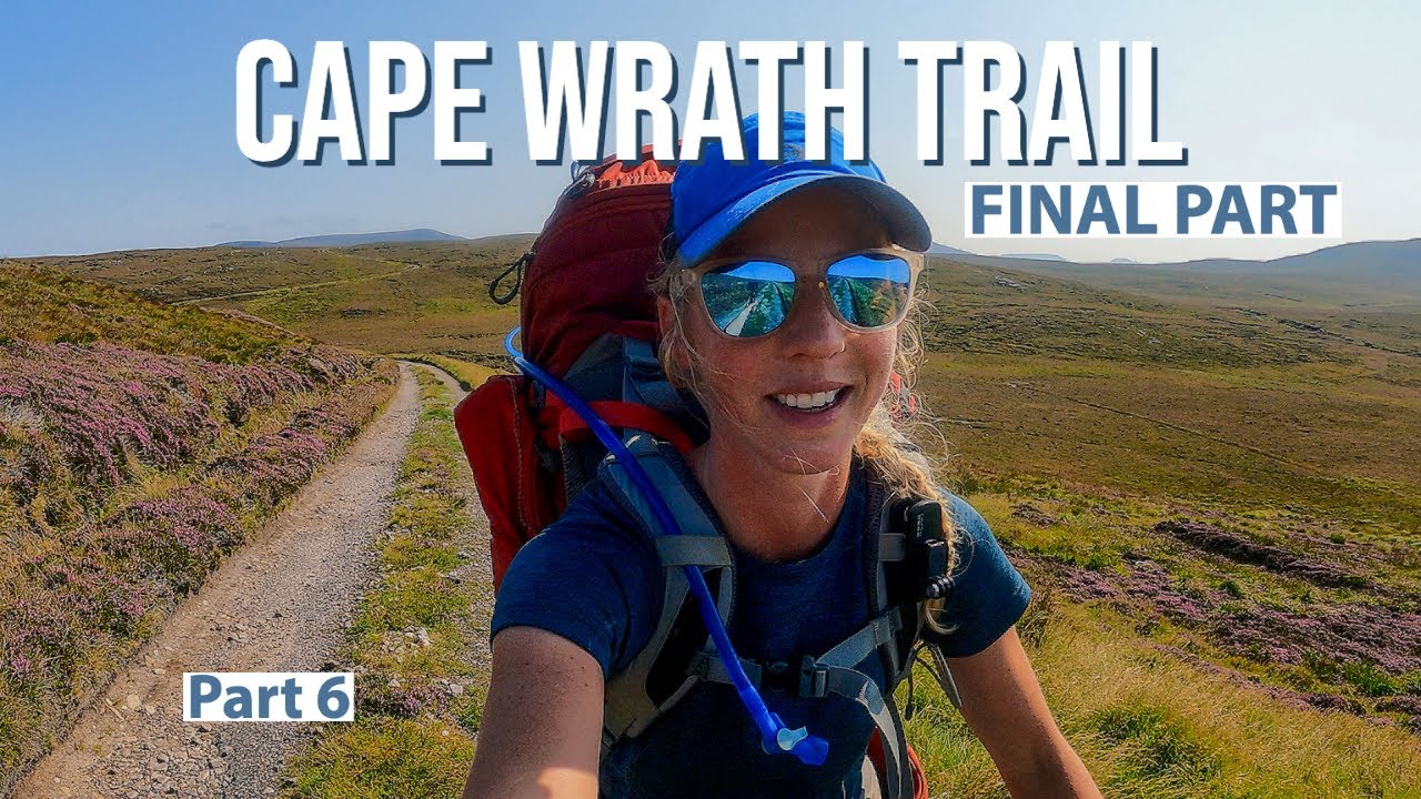 Cape Wrath Trail, Scotland | FINAL PART (6/6) | Hiking 370km solo