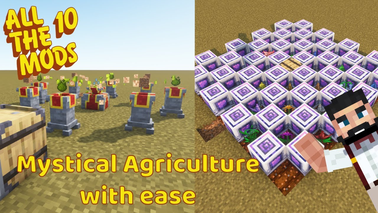 Mystical Agriculture With Ease - ATM 10 Guide