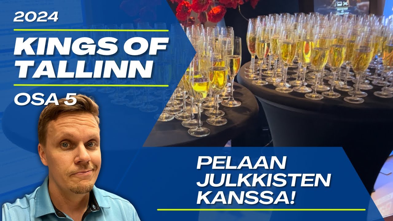 Kings of Tallinn 2024 | Osa 5 | Flippejä ja julkkiksia!
