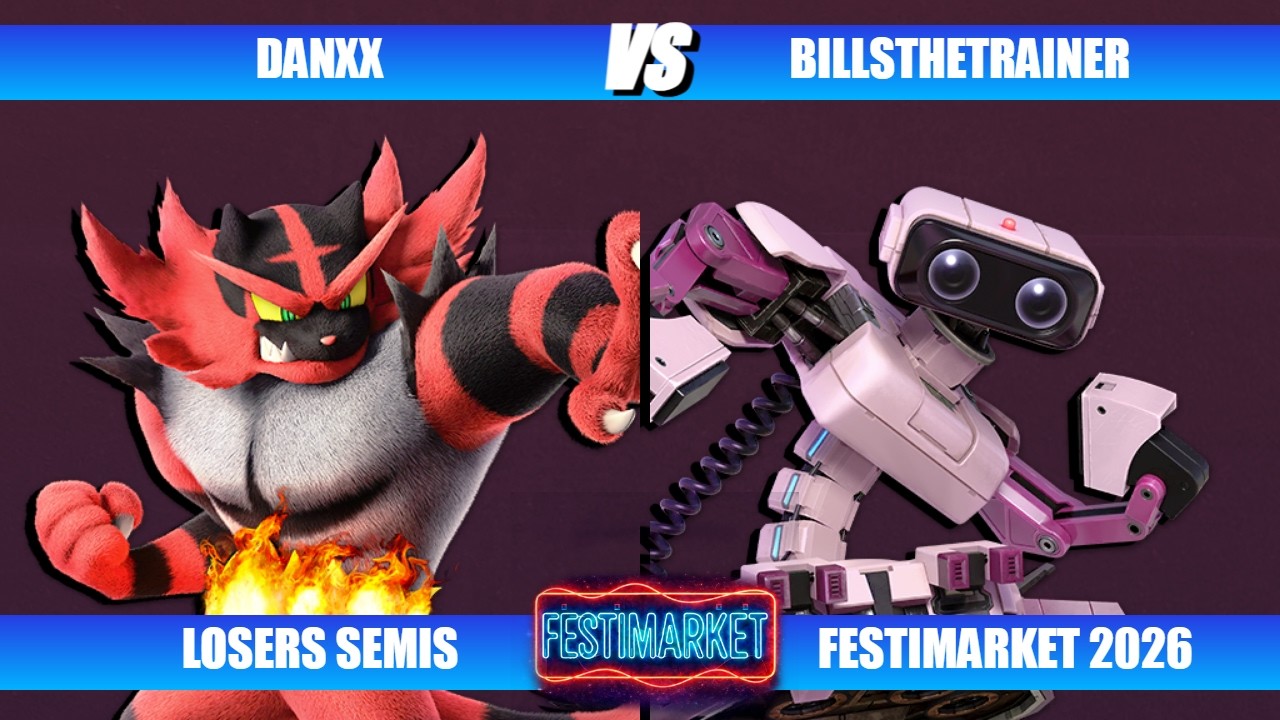 Festimarket 2026 - Losers Semis - Billsthetrainer (R.O.B.) vs Danxx (Incineroar)