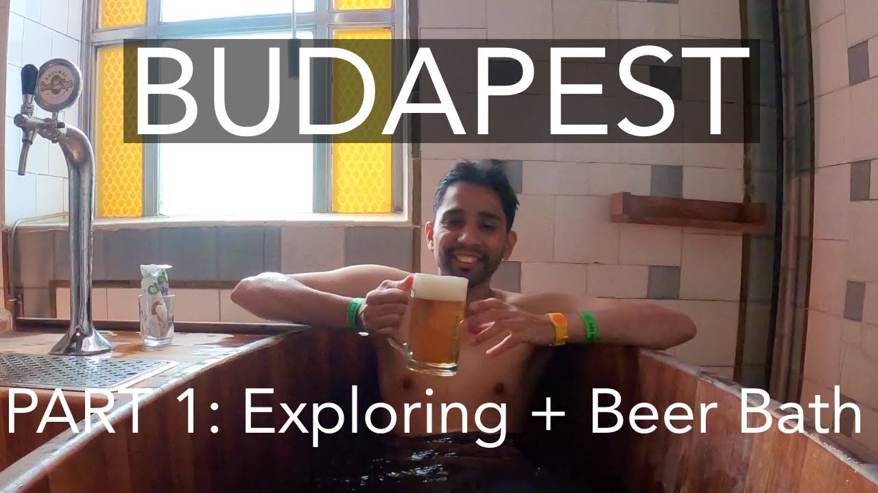 I went to Budapest to Bath in 🍺 BEER. Must do things in Budapest Part 1! Indian travel vlogger.