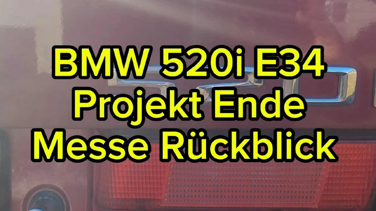 BMW 520i E34 M50B20: Projekt Ende / Rückblick: DREHZAHL auf Retro Classics 2026