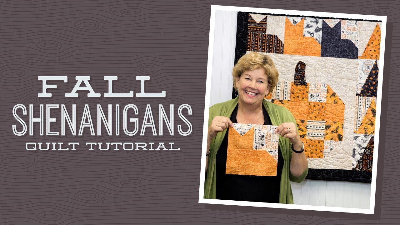 Make a Fall Shenanigans Quilt with Jenny Doan of Missouri Star! (Video Tutorial)
