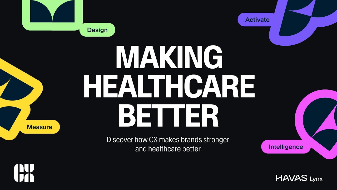 Making Healthcare Better: how pharma brands can find competitive advantage with CX