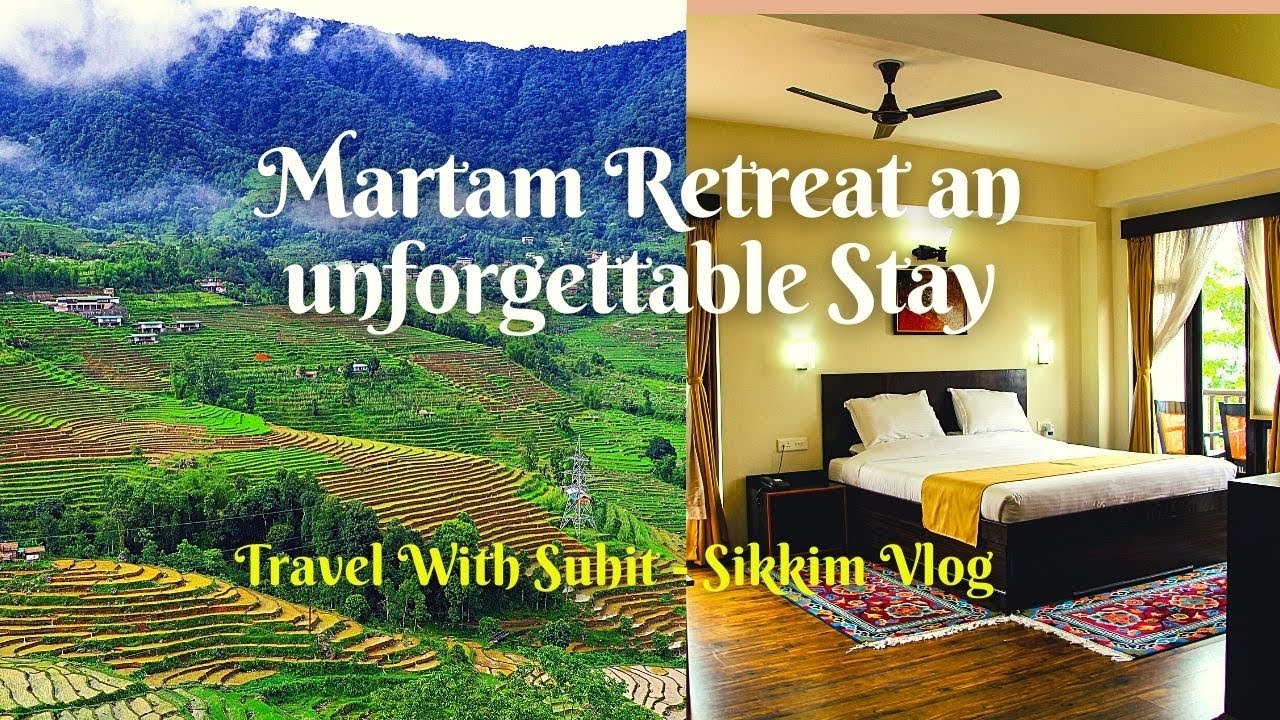 East Sikkim Vlog | Where to stay in Martam | Luxury Hotel in Budget