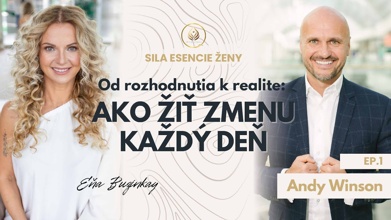 Ako žiť zmenu každý deň s Andy Winson