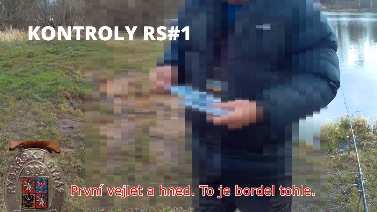 Kontroly Rybářské stráže #1 |Ty po mně jdeš!| RS