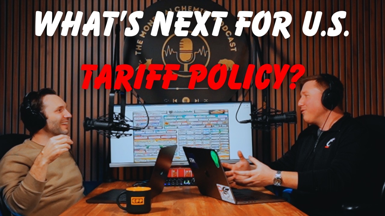 What’s Next for U.S. Tariff Policy | Money Alchemist Podcast Ep 51