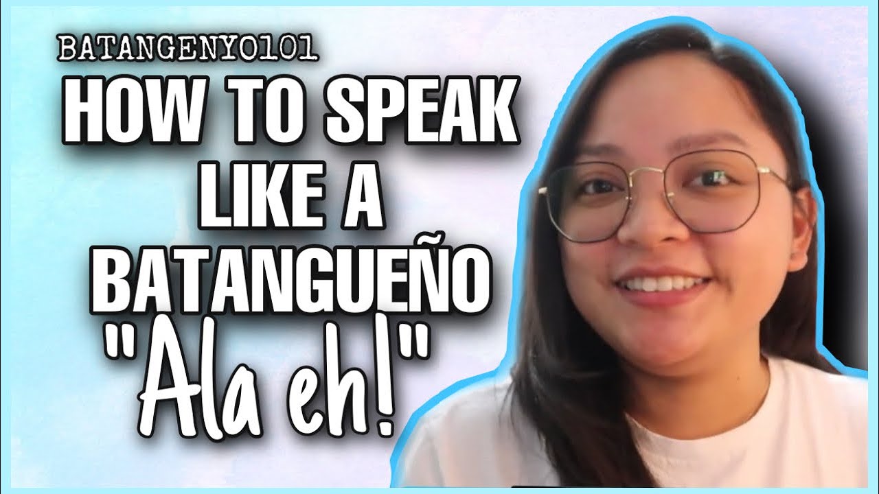 VLOGMAS 2020 DAY 11 | HOW TO SPEAK LIKE A BATANGUEÑO | BATANGAS EXPRESSIONS