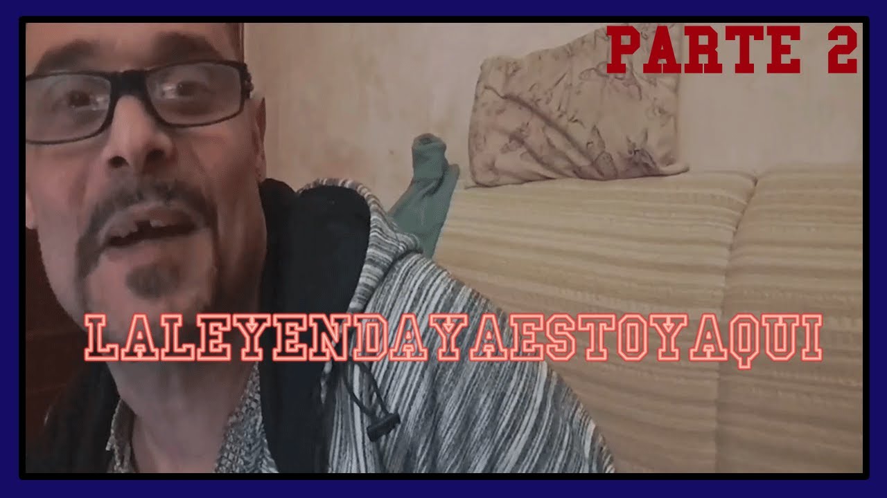 LALEYENDAYAESTOYAQUI recopilación #2