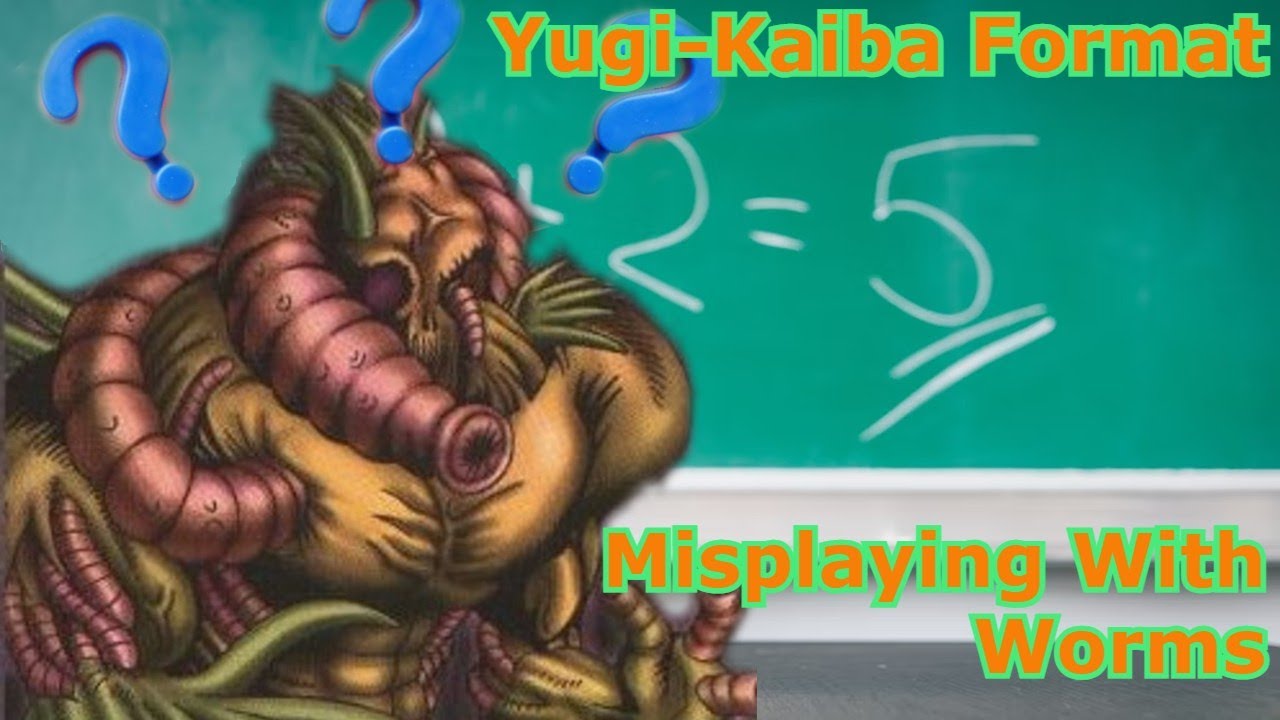 Yugi-Kaiba Format: The Difficulty With Worms