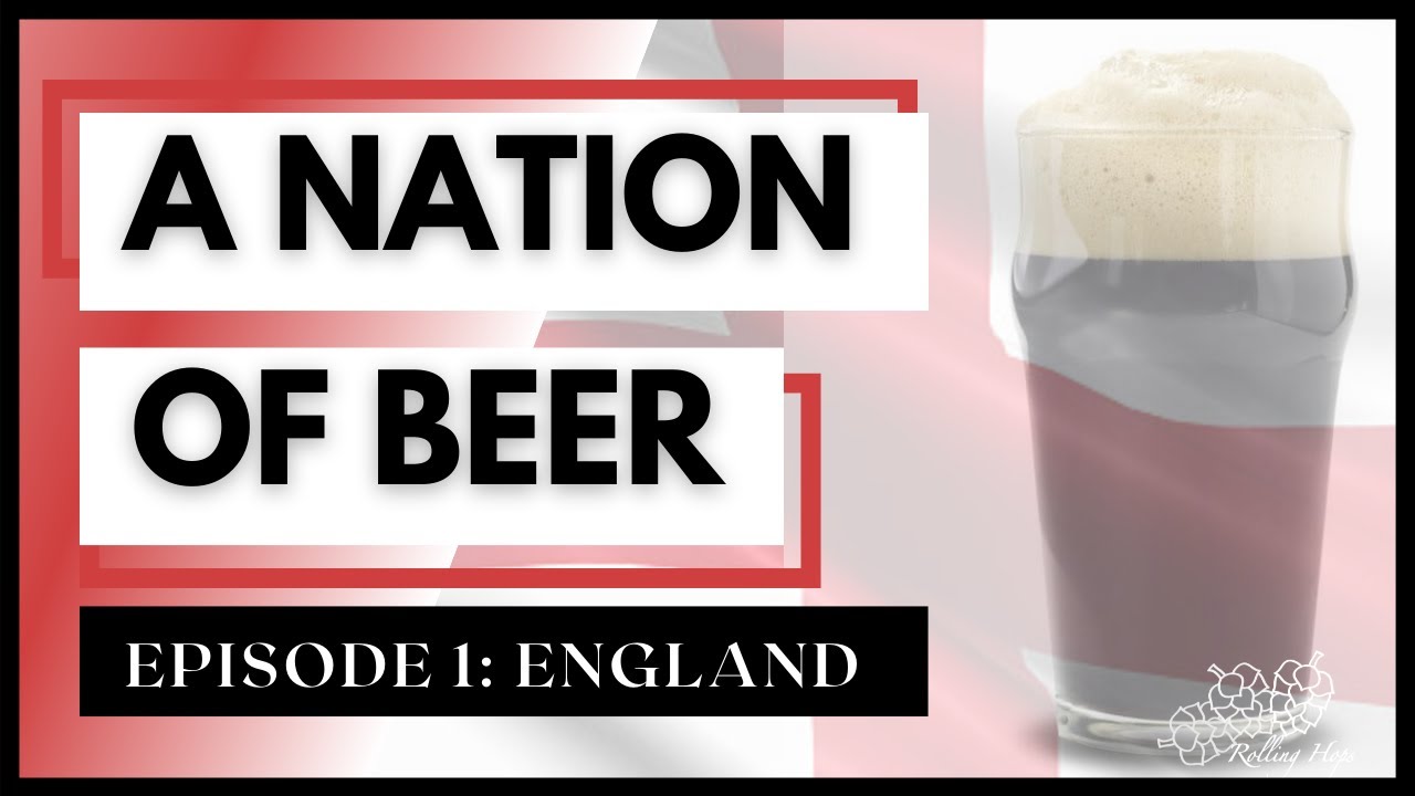 A Nation of Beer (Episode 1): England