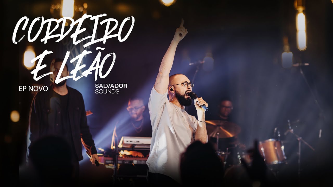 Cordeiro e Leão (Ao Vivo) | Salvador Sounds