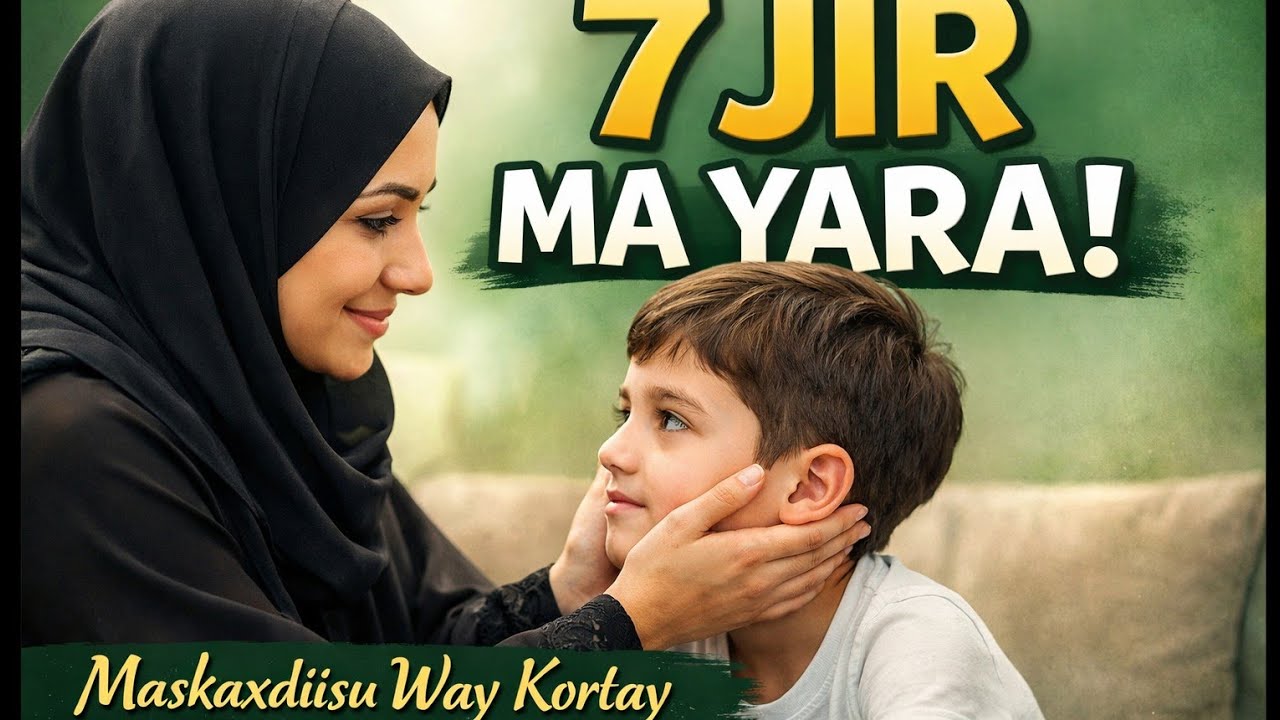 Casharkii 28aad ilmo 7 jir oo caqli ahaaan koray
