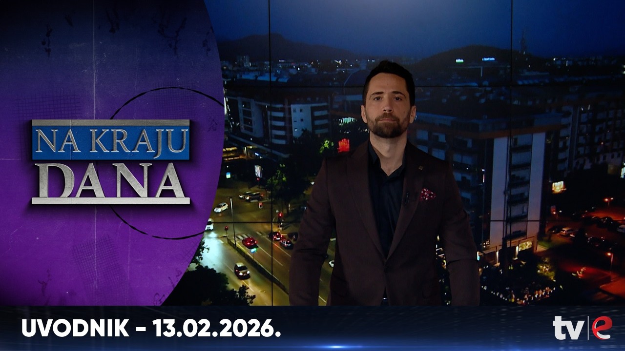 Emisija: Na kraju dana - Uvodnik - 13.02.2026.