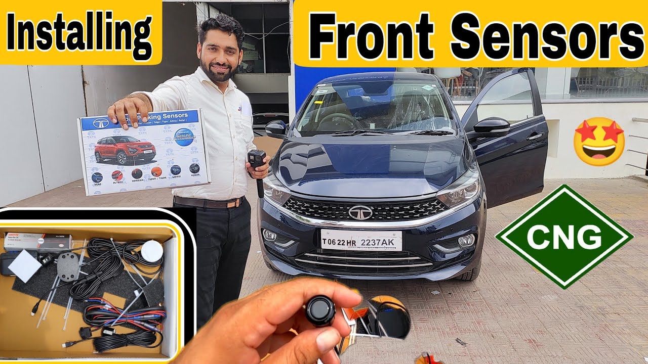 Installing Front sensors in My Tigor CNG XZ+ | #tatatigor #tatatiago