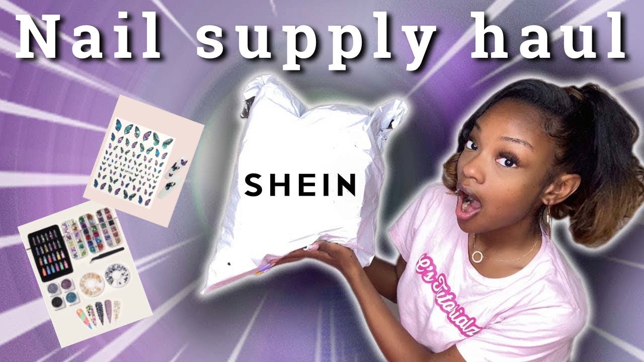 Shein nail supply haul 2021