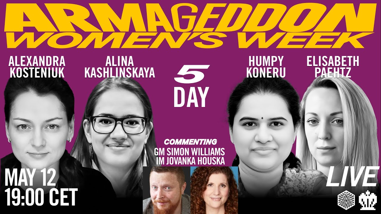 Humpy Koneru vs Elisabeth Paehtz, Alexandra Kosteniuk vs Alina Kashlinskaya | Day 5 Armageddon