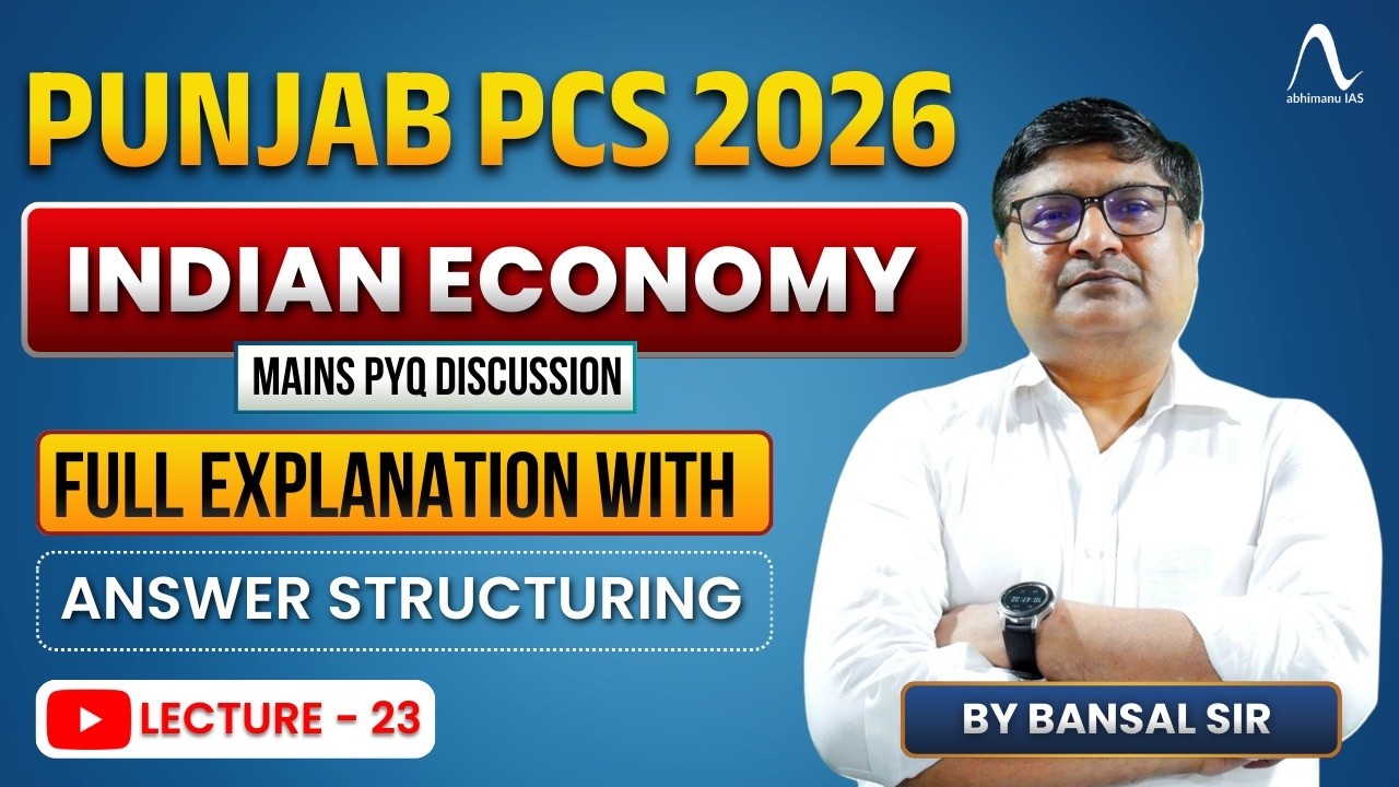Punjab PCS Mains PYQ Analysis | Indian Economy | Answer Writing Approach | By Bansal Sir