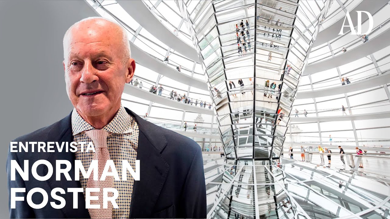 Norman Foster nos explica cómo dio forma al diseño moderno | AD España