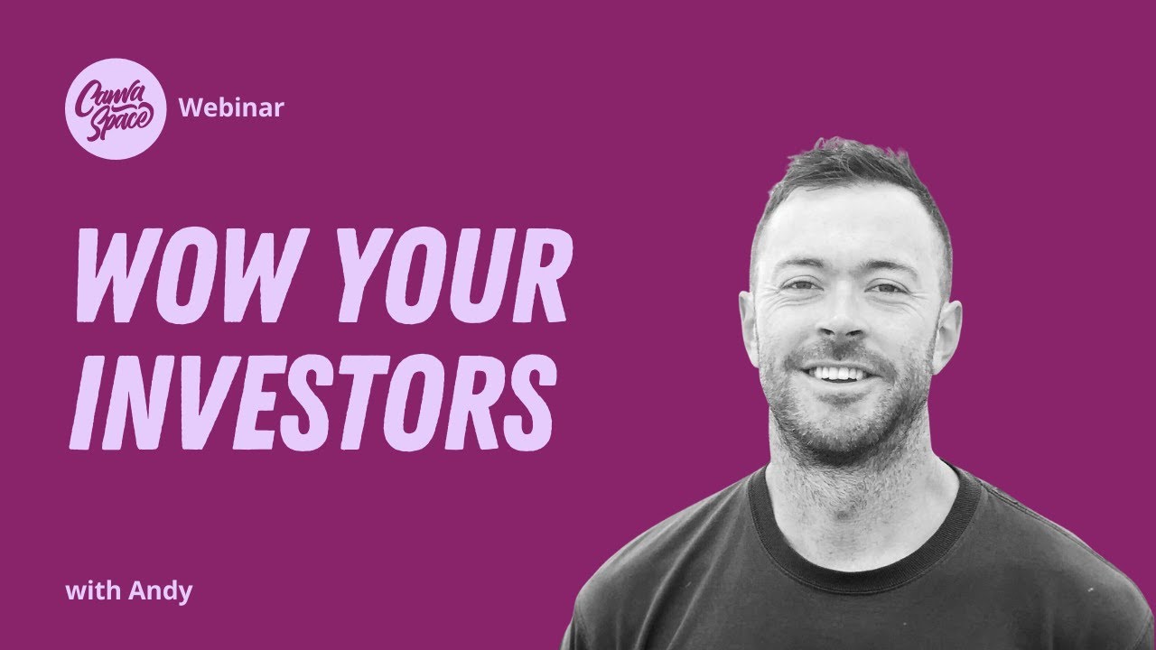 Creating Pitch Decks to Pitch your Startup | Canva Webinar