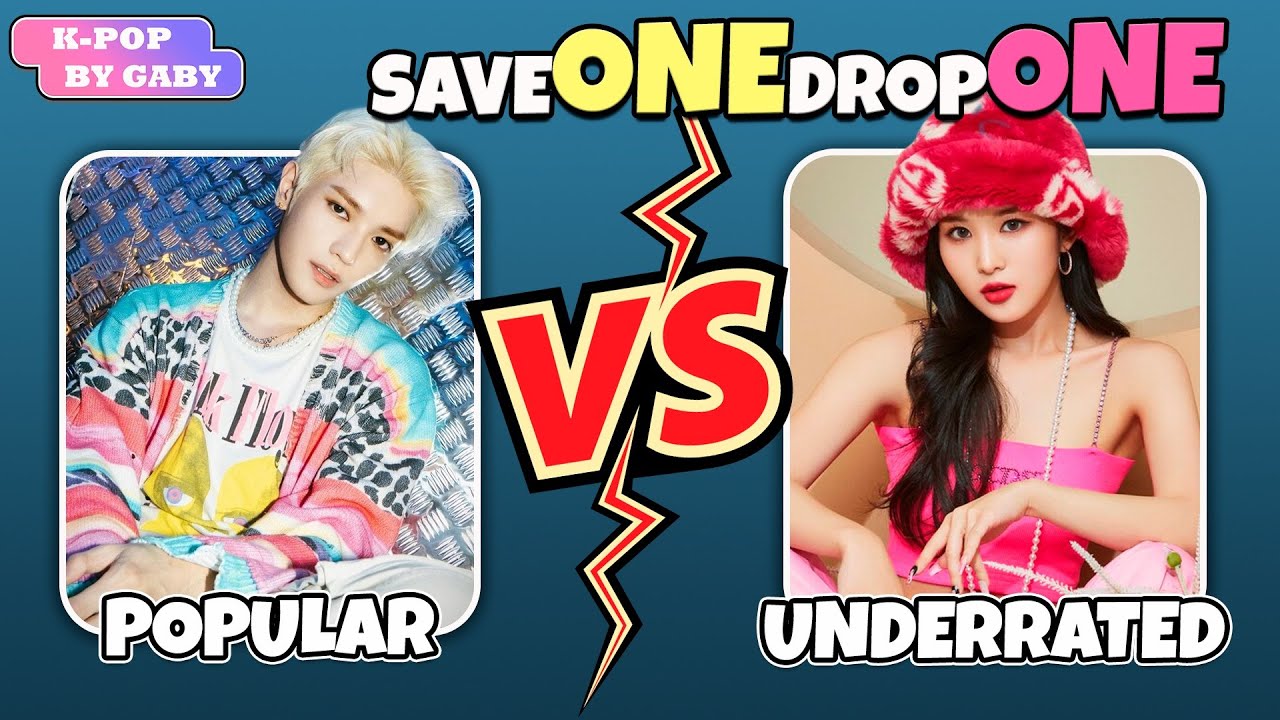SAVE ONE DROP ONE (POPULAR VS UNDERRATED GROUPS) | KPOP GAME | 39 ROUNDS