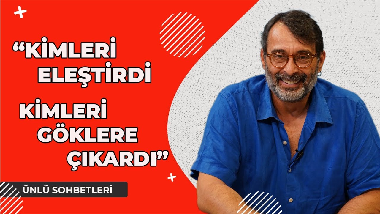 Arif Pişkin: 30 yılın birikimi! | Kimleri Eleştirdi, Kimlere hayran kaldı?  | &Uuml;nl&uuml; Sohbetler