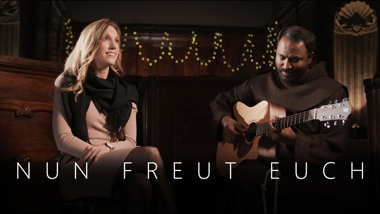 Nun freut euch ihr Christen cover | Mone Marschler und Pater Sandesh Manuel