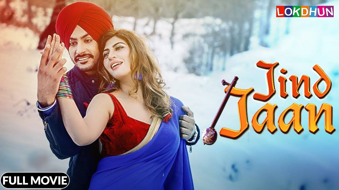 Jind Jaan ( Full Movie ) - Rajvir Jawanda, Sara Sharmaa , Jaswinder Bhalla | New Punjabi Film