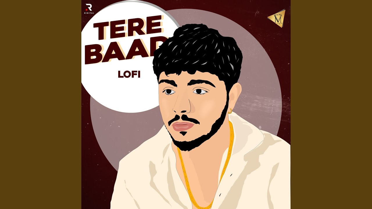 Tere Baad Lofi