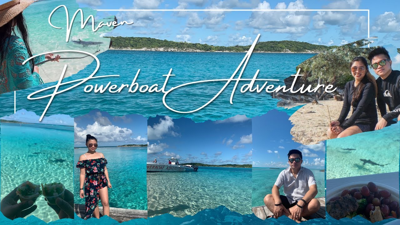 POWERBOAT ADVENTURE, Exuma Cays, Bahamas || MaVen