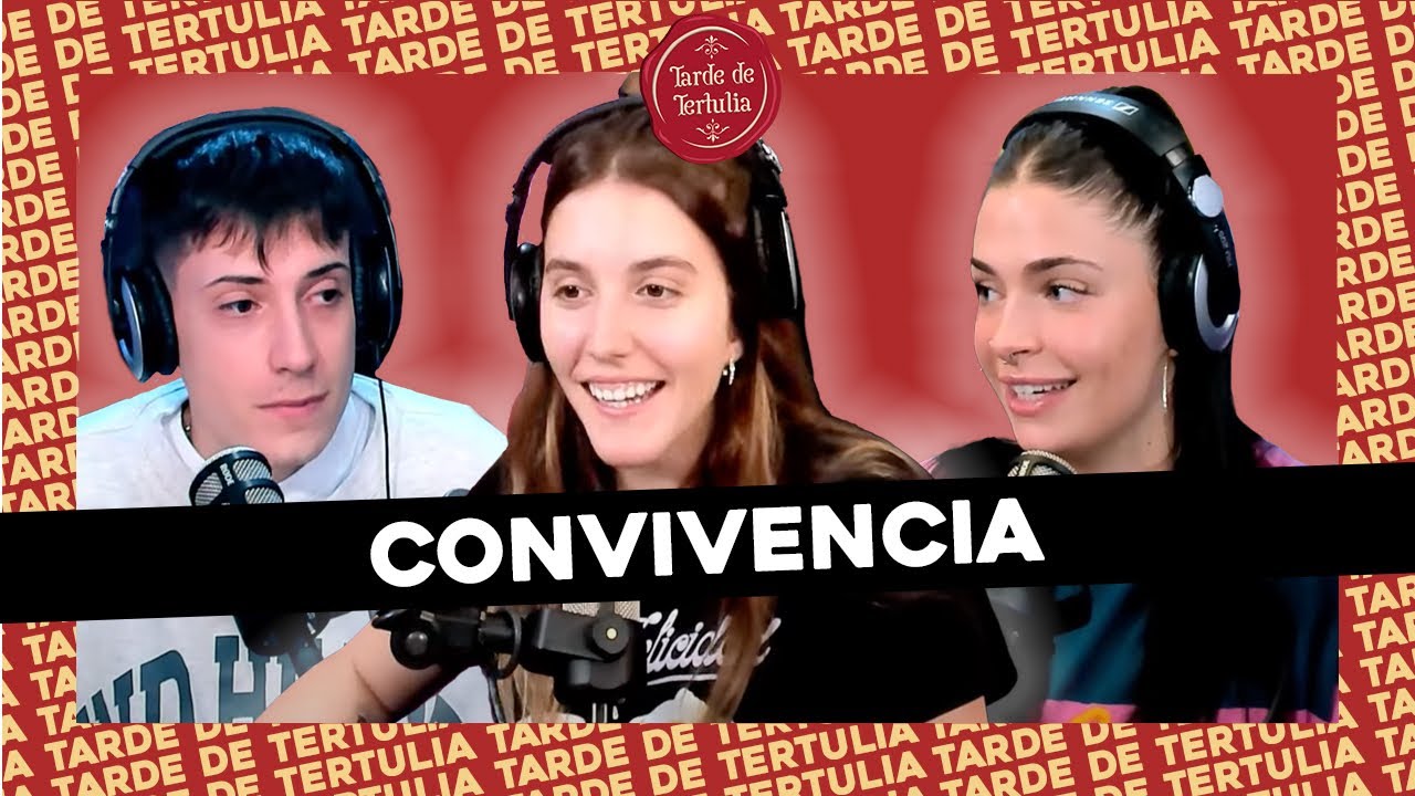 #TARDEDETERTULIA l CONVIVENCIA: PELEAS, ENGAÑOS Y AMISTADES CON SELE MOSCA Y RAMA PALOMEQUE