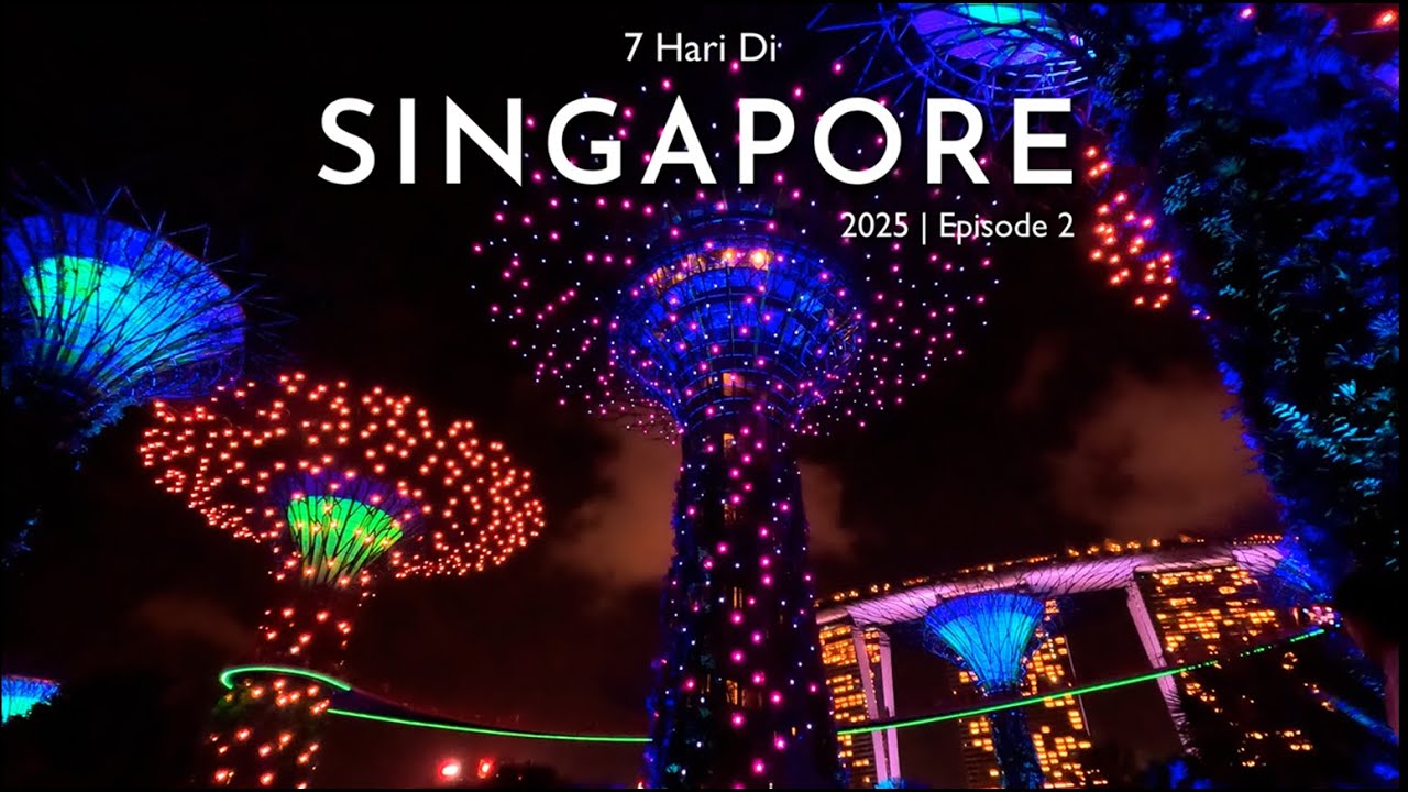 Liburan ke Singapore 2025 | Episode 2