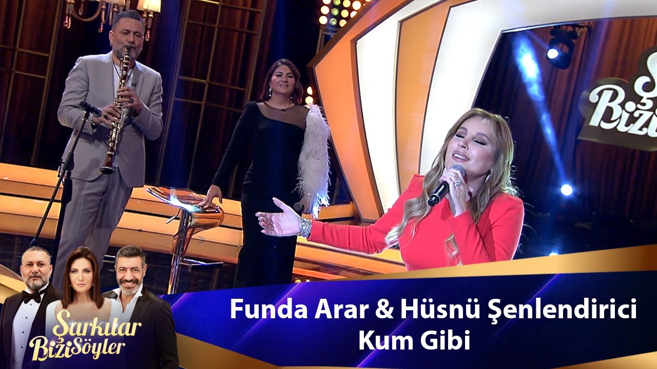 Funda Arar & Hüsnü Şenlendirici - KUM GİBİ