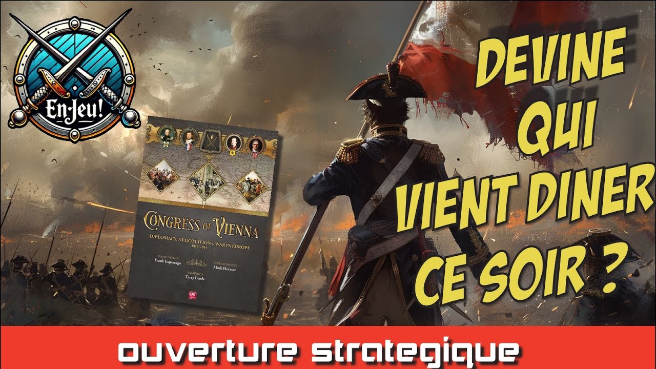⚔️⚔️Congress of vienna - Les grands hommes d'état - Wargame