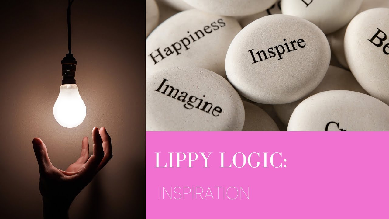 Lippy Logic™ | Episode 12: Inspiration | With Dr. David Amron