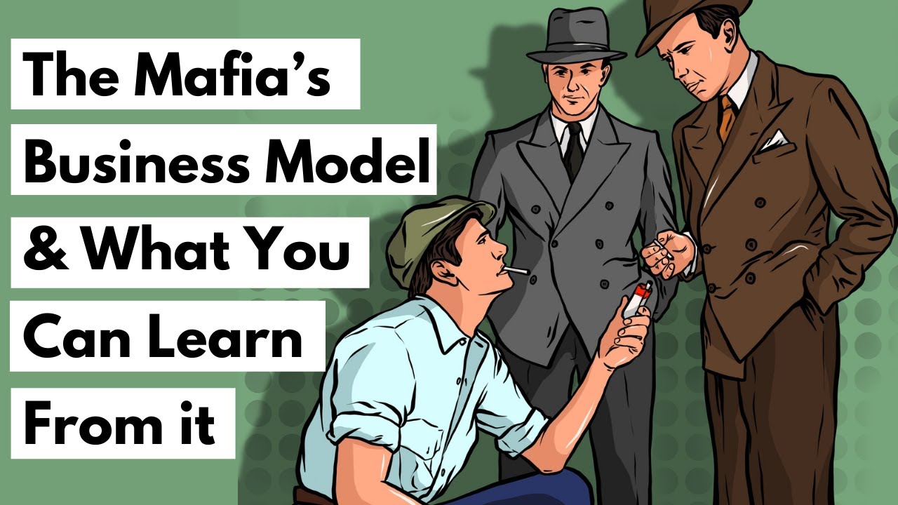 The Mafia’s Business Model & What You Can Learn From it