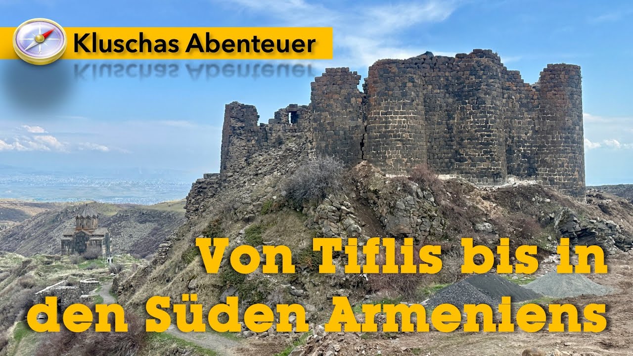 Von Tiflis bis in den Süden Armeniens | From Tbilisi to southern Armenia
