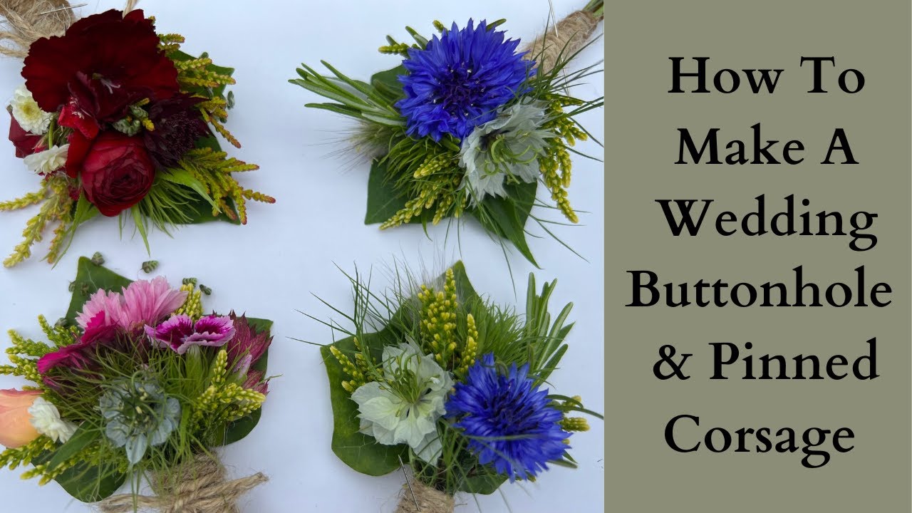 How To Make A Buttonhole And Corsage For A Wedding